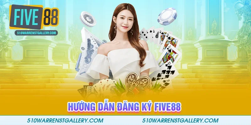 Hướng dẫn đăng ký Five88 đơn giản với 3 bước